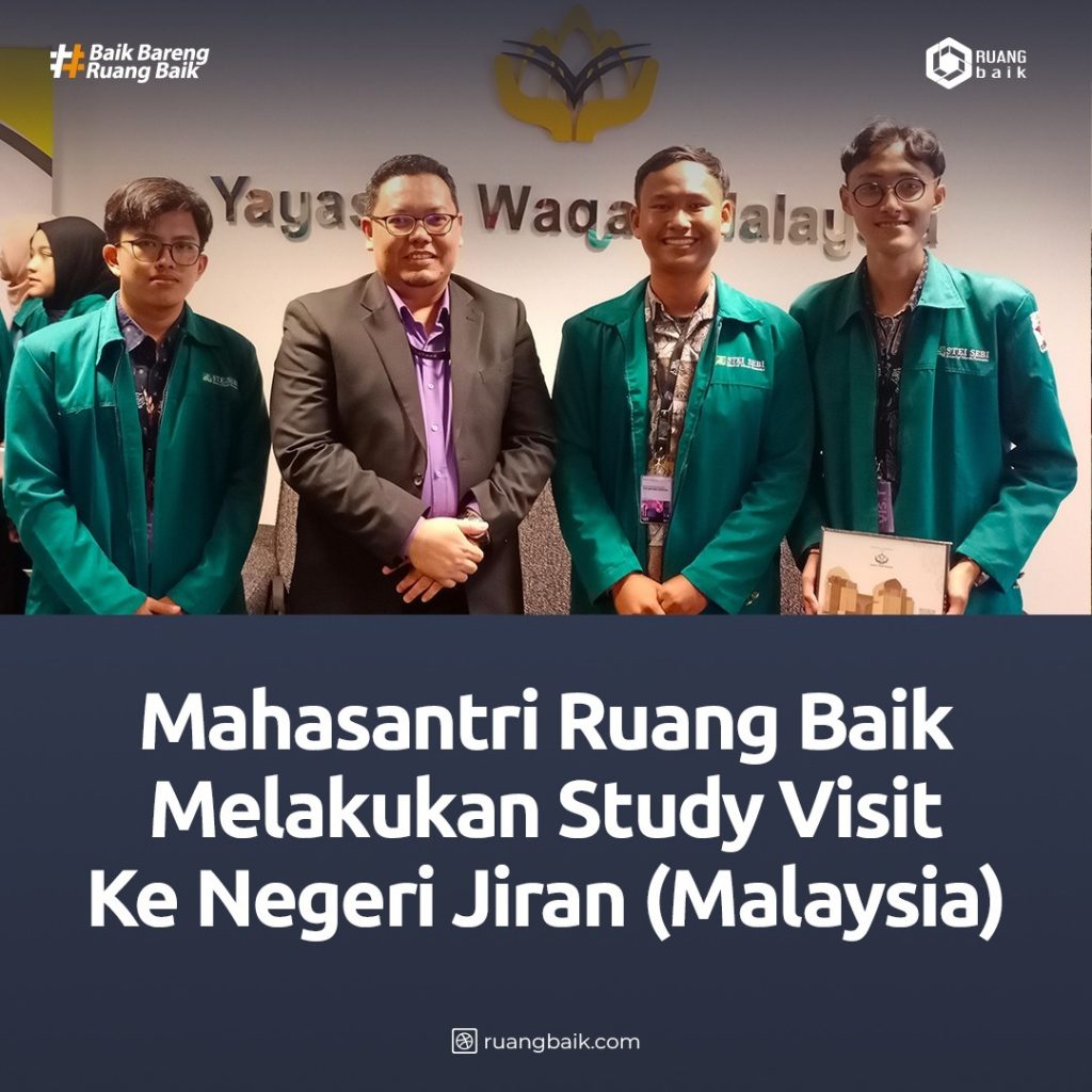 Awardee Beasiswa Ruang Baik Study Visit Ke Malaysia